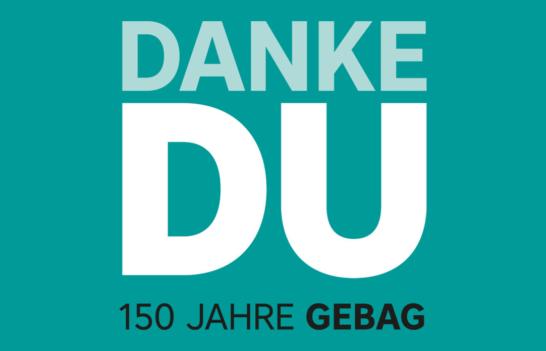 Text auf türkisfarbenem Hintergrund: Danke Du - 150 Jahre Gebag